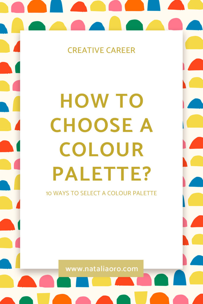 Title image How to choose colour palette blog by nataliaoro